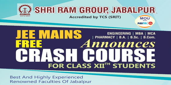 Free crash course for JEE(Main) is starting from 23rd march 2020 (1st batch) and 28th march 2020 (2nd batch) with highly qualified and top faculties of Jabalpur.
