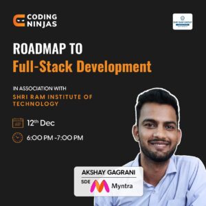 CODING NINJAS : Roadmap to Full-Stack Development