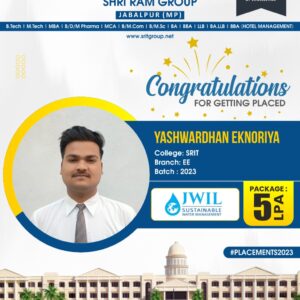 Shri Ram Group congratulates Yashwardhan Eknoriya for getting placed at JWIL