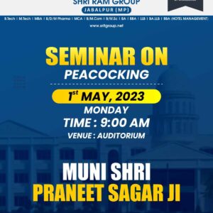 Seminar on : Peacocking by Muni Shri Puneet Sagar ji